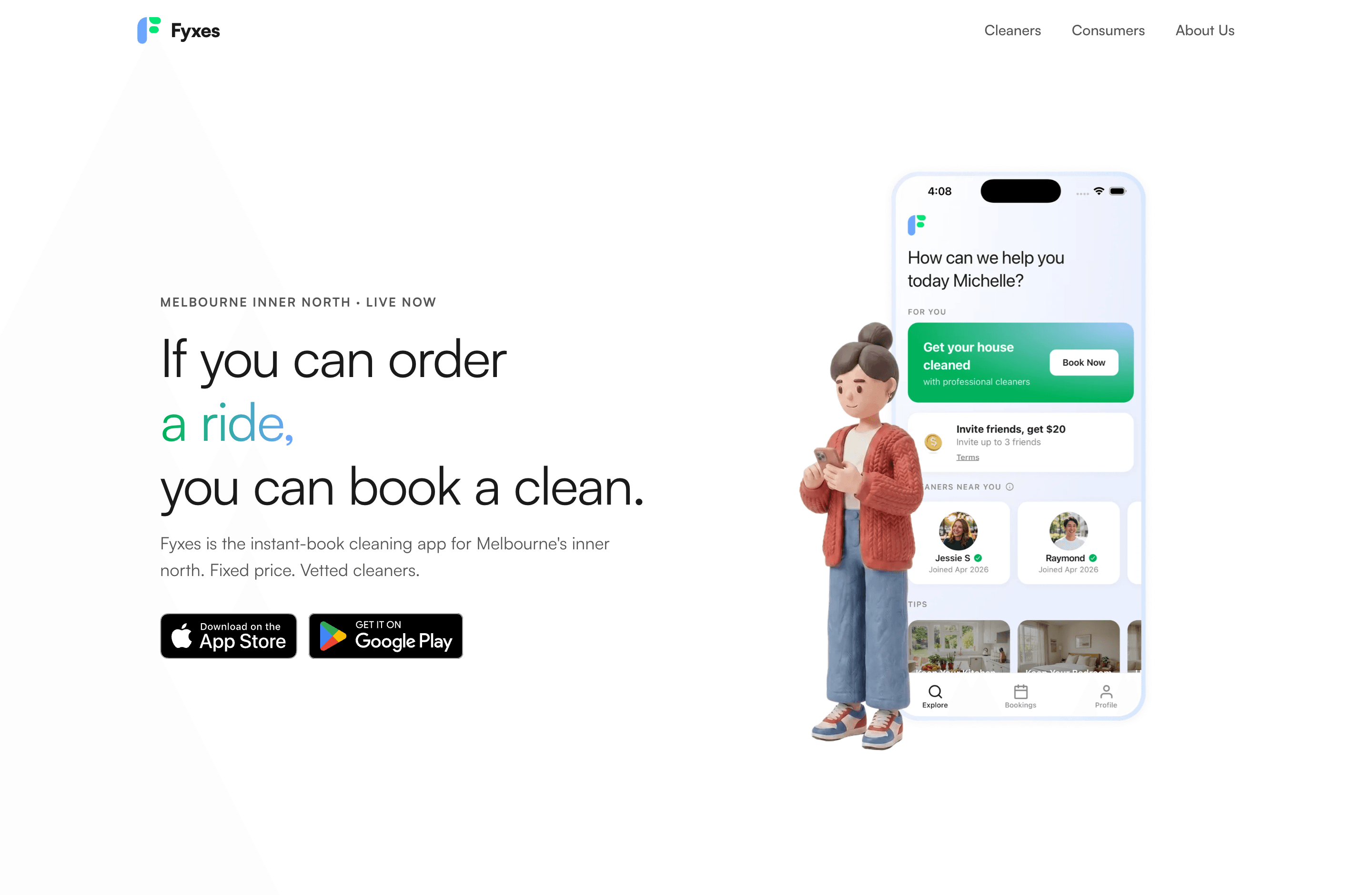 The fyxes.com.au landing page: the headline 'If you can order a ride, you can book a clean', app store badges, and a clay character holding a phone showing the Fyxes app.