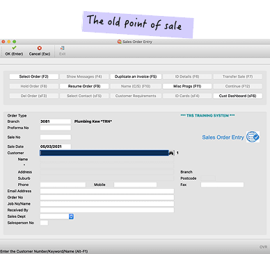 The legacy TRS 'Sales Order Entry' screen, labelled 'the old point of sale': a dense, function-key-driven desktop interface.